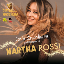 Carica l&#39;immagine nel visualizzatore di Gallery, Biglietti &quot;DIETRO a quella MASCHERA&quot; - [17 Maggio 2025 ore 21:00]
